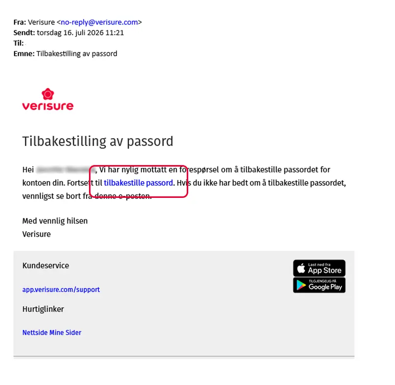 Finn fram eposten du ble tilsendt og trykk på tilbakestill passord Finn fram eposten du ble tilsendt og trykk på tilbakestill passord
